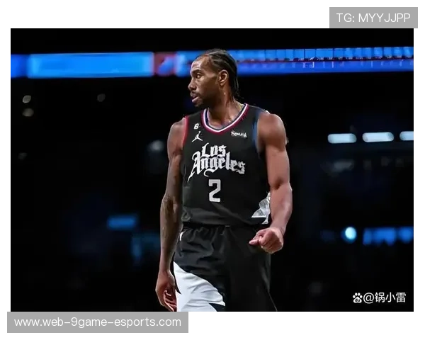 伦纳德完美防守并补篮得手，快船在主场胜出